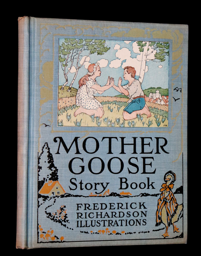 1920 Scarce First Edition - The Mother Goose Story Book illustrated by Frederick Richardson.