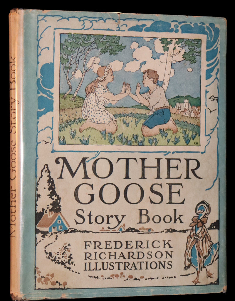 1920 Scarce First Edition - The Mother Goose Story Book illustrated by Frederick Richardson.