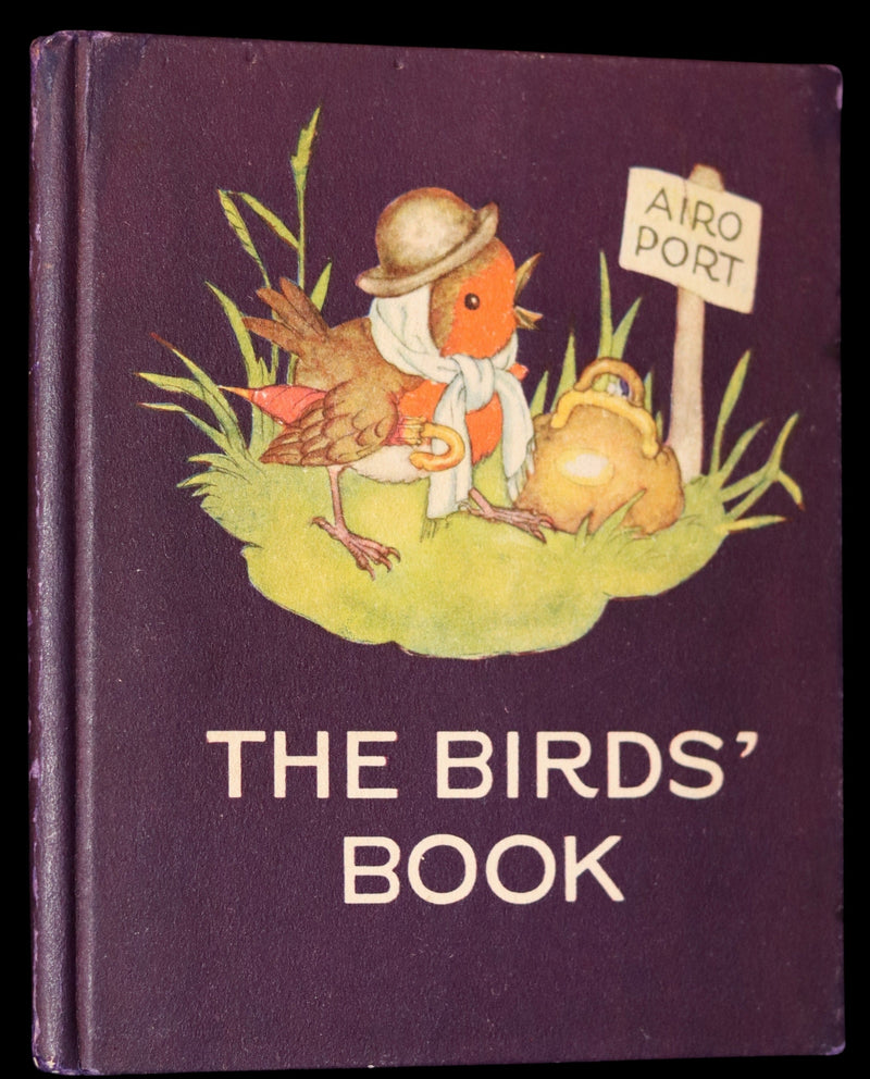 1934 Scarce First English Edition - THE BIRDS' BOOK illustrated by Ida Bohatta Morpurgo.