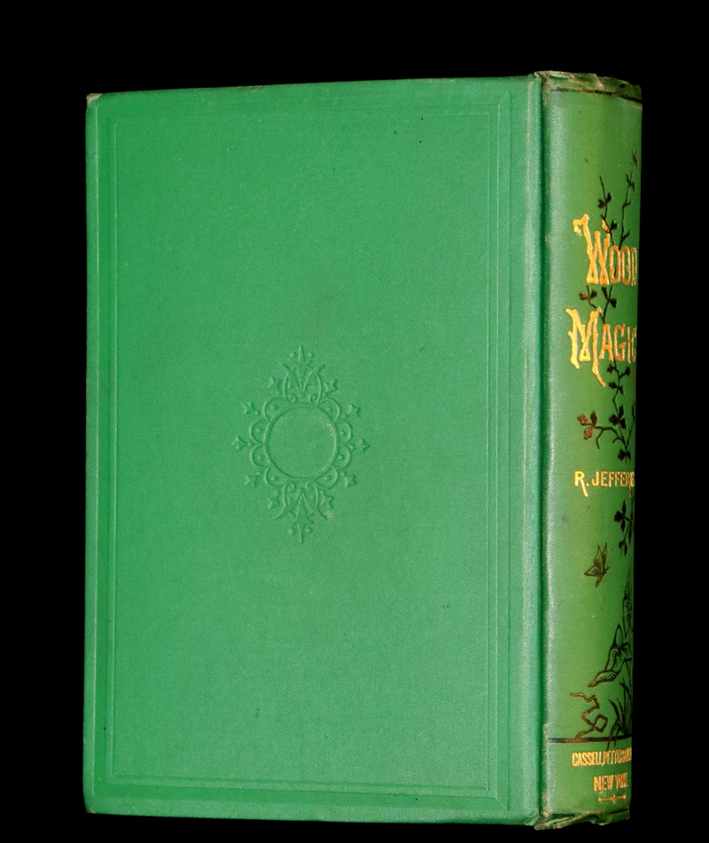 1881 Scarce First Edition - WOOD MAGIC, A Fable by nature writer John Richard Jefferies.