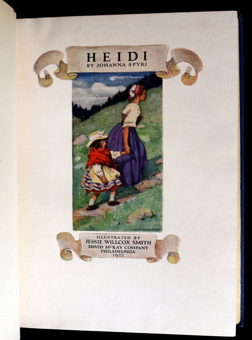 1922 Rare Book - HEIDI by Johanna Spyri illustrated by Jessie Willcox Smith.