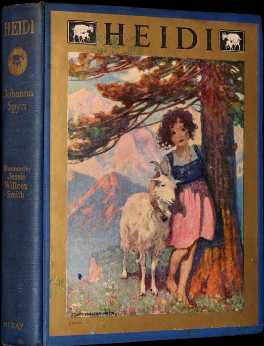 1922 Rare Book - HEIDI by Johanna Spyri illustrated by Jessie Willcox Smith.