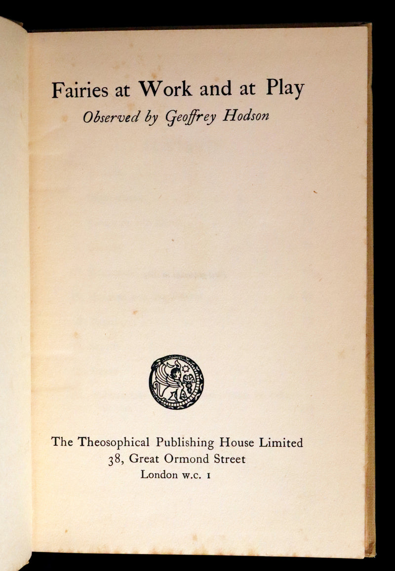 1925 Rare First Edition Book - Fairies at Work and at Play observed by Geoffrey Hodson.