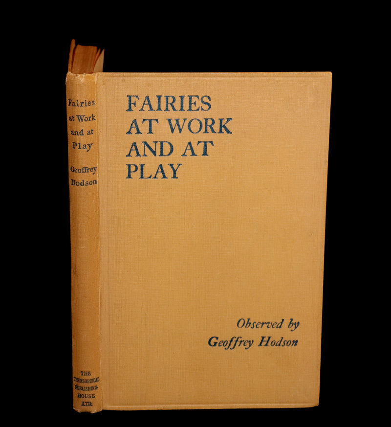1925 Rare First Edition Book - Fairies at Work and at Play observed by Geoffrey Hodson.