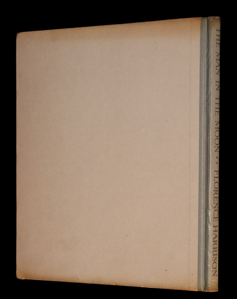 1918 Scarce First Edition - The Man in the Moon Illustrated by FLORENCE HARRISON.