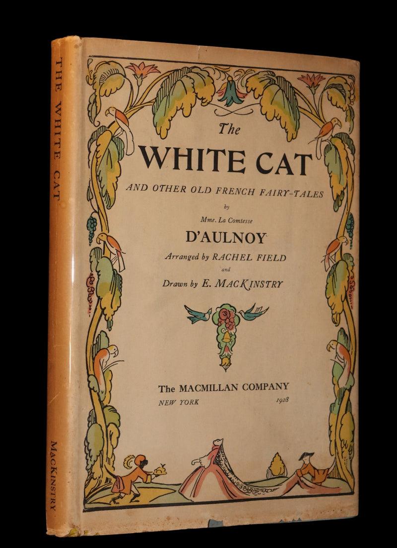 1928 Rare 1stED - THE WHITE CAT & Fairy Tales by Mme D'Aulnoy Illustrated by Elizabeth MacKinstry.