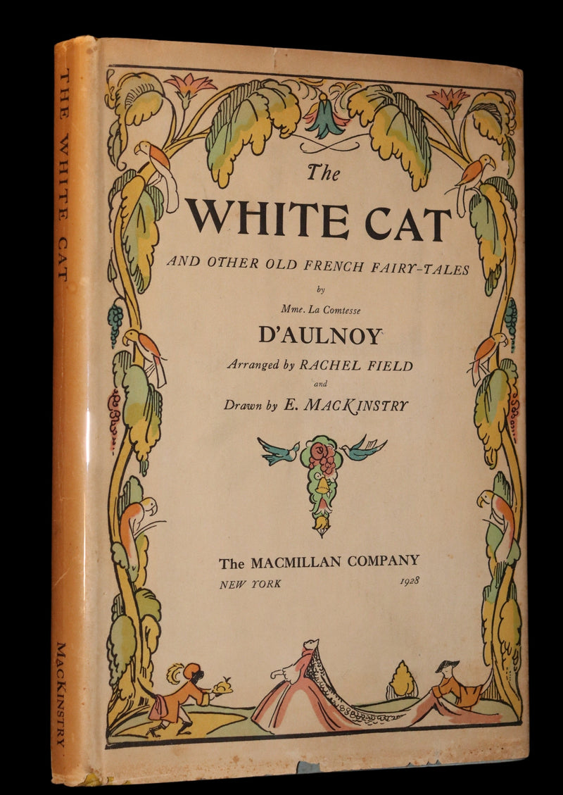 1928 Rare 1stED - THE WHITE CAT & Fairy Tales by Mme D'Aulnoy Illustrated by Elizabeth MacKinstry.
