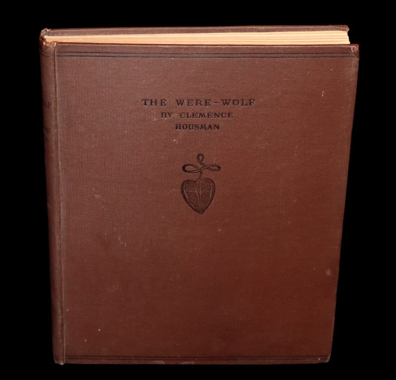 1896 Rare First Edition Book on Werewolves - THE WERE-WOLF by Clemence Housman. Illustrated.