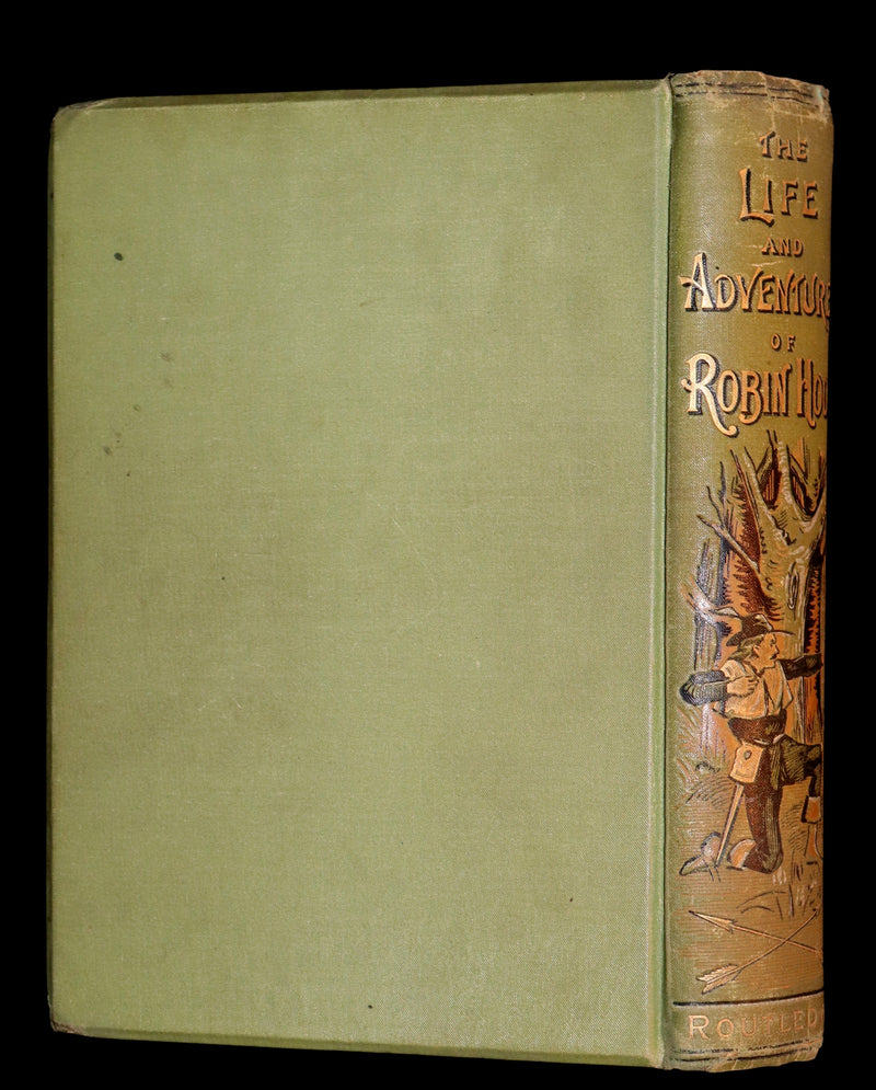 1895 Scarce Book - THE LIFE AND ADVENTURES OF ROBIN HOOD by J.B. Marsh illustrated by Browne.