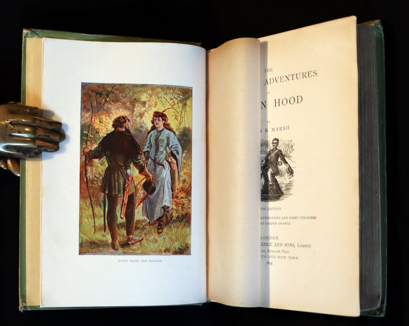 1895 Scarce Book - THE LIFE AND ADVENTURES OF ROBIN HOOD by J.B. Marsh illustrated by Browne.