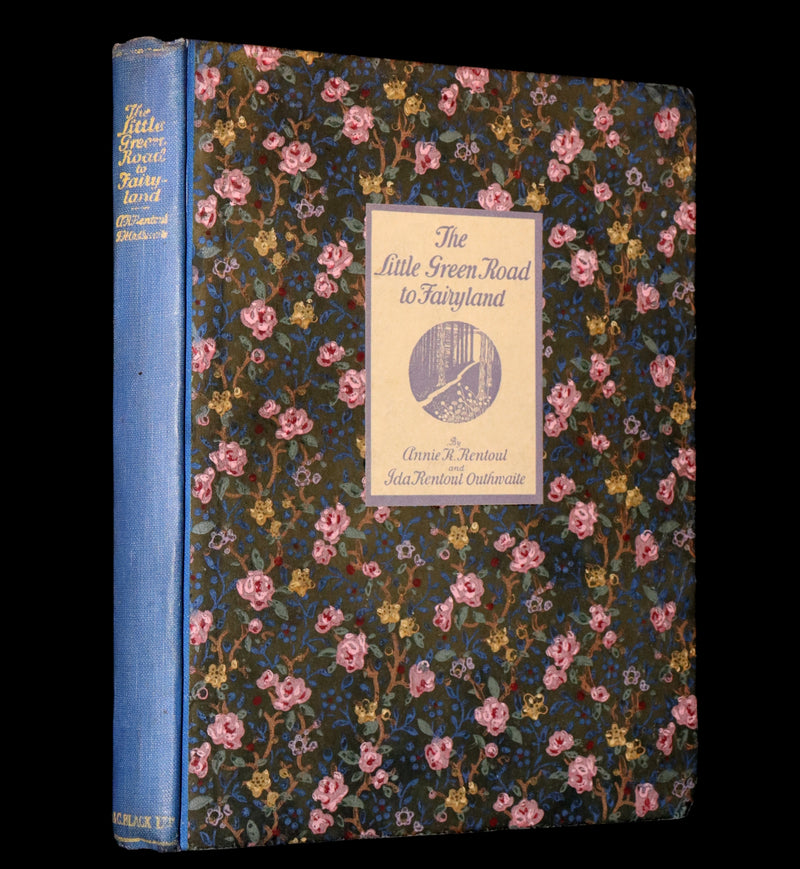 1922 Rare First Edition ~ The Little Green Road to Fairyland by Ida Rentoul Outhwaite - color illustrated.
