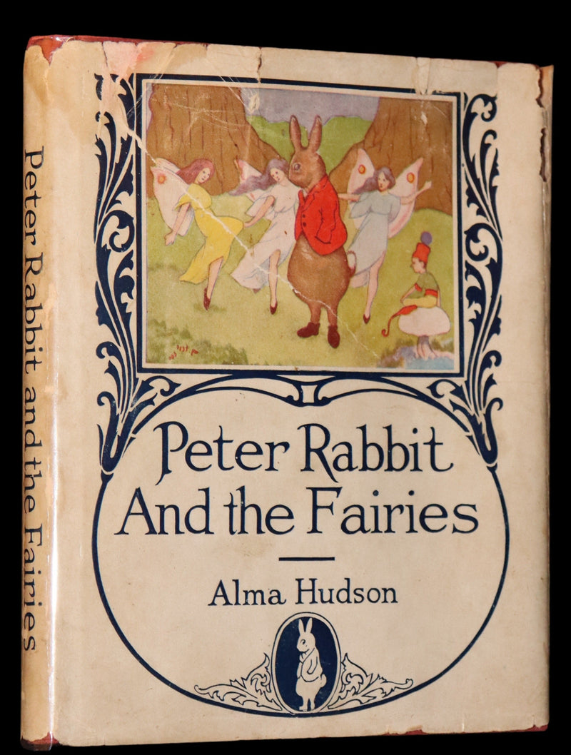 1921 Rare First Edition - PETER RABBIT AND THE FAIRIES by Alma & Richard Hudson.