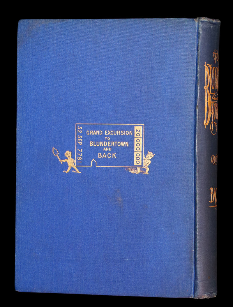 1877 Scarce Book - Our Trip to Blunderland Or, Grand Excursion to Blundertown and Back illustrated by Charles Doyle.