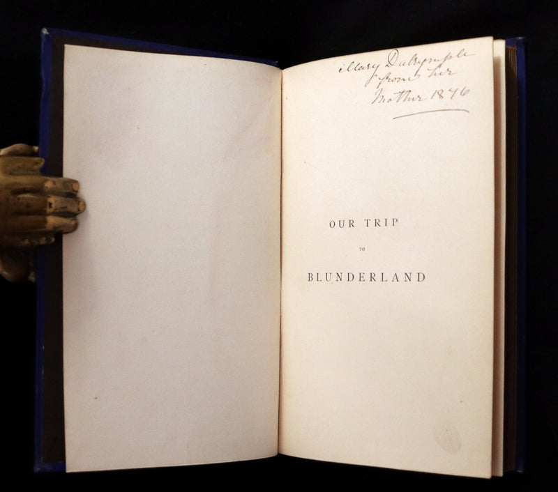 1877 Scarce Book - Our Trip to Blunderland Or, Grand Excursion to Blundertown and Back illustrated by Charles Doyle.