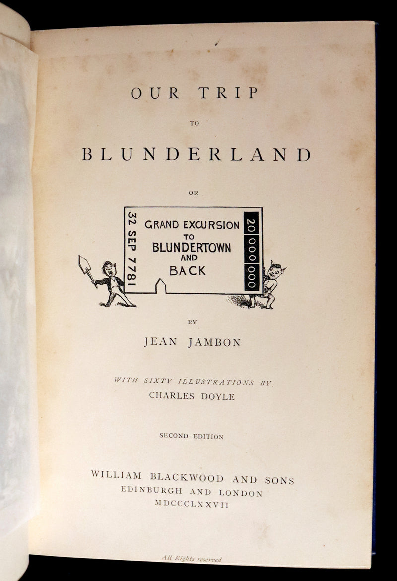 1877 Scarce Book - Our Trip to Blunderland Or, Grand Excursion to Blundertown and Back illustrated by Charles Doyle.