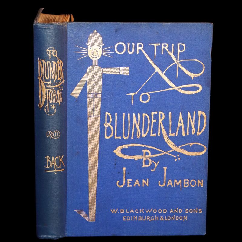 1877 Scarce Book - Our Trip to Blunderland Or, Grand Excursion to Blundertown and Back illustrated by Charles Doyle.