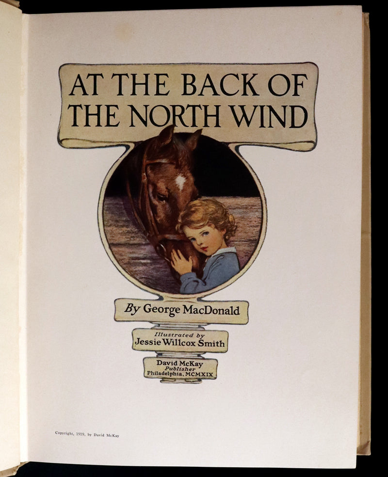 1919 Rare Book - AT THE BACK OF THE NORTH WIND, First Edition Illustrated by Jessie Willcox Smith.
