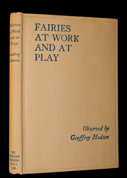 1925 Rare First Edition - Fairies at Work and at Play observed by Geoffrey Hodson.