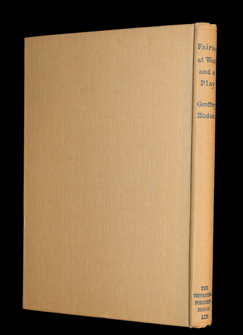 1925 Rare First Edition - Fairies at Work and at Play observed by Geoffrey Hodson.
