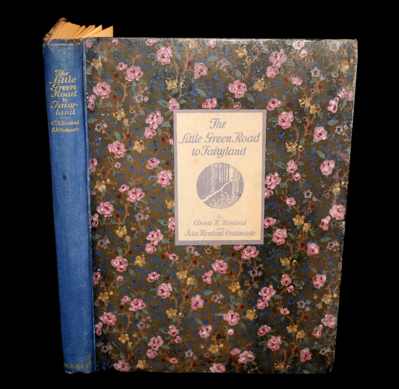 1922 Rare First Edition - The Little Green Road to Fairyland by Ida Rentoul Outhwaite illustrated.