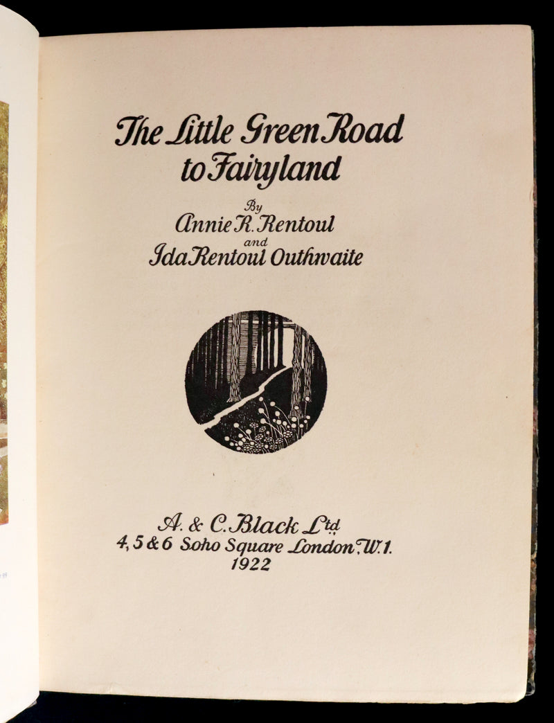 1922 Rare First Edition - The Little Green Road to Fairyland by Ida Rentoul Outhwaite illustrated.