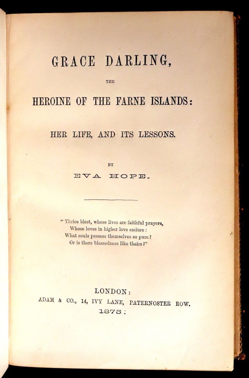 1875 Scarce First Edition - Grace Darling, the Heroine of the Farne Islands Lighthouse by Eva Hope.