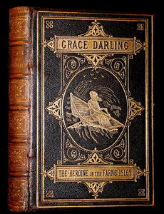 1875 Scarce First Edition - Grace Darling, the Heroine of the Farne Islands Lighthouse by Eva Hope.