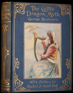 1911 Rare First Edition - The CELTIC DRAGON MYTH with the Geste of Faroch and the Dragon.