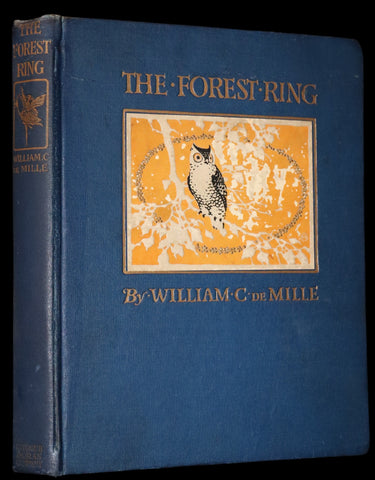 1914 Rare First Edition - THE FOREST RING by William C. De Mille, illustrated by Harold Sichel.