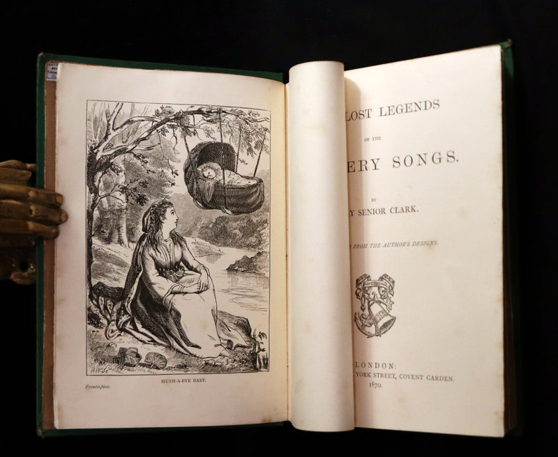 1870 Scarce First Edition ~ The Lost Legends of the Nursery Songs by Mary Senior Clark. Illustrated.