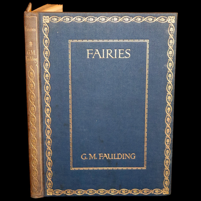 1913 Rare Book - FAIRIES by G.M. Faulding being A Fellowship Book. First Edition.