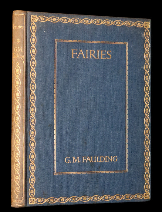 1913 Rare Book - FAIRIES by G.M. Faulding being A Fellowship Book. First Edition.