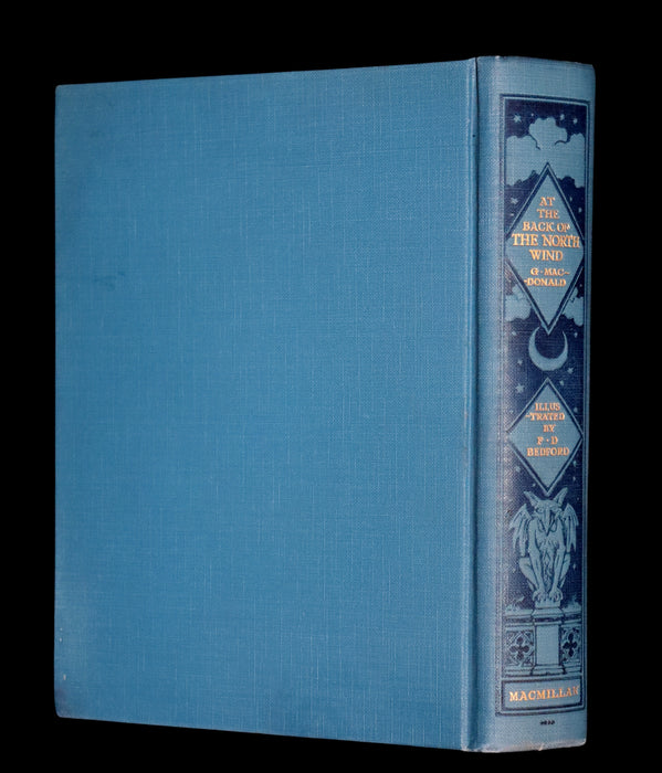 1924 First Edition Book - AT THE BACK OF THE NORTH WIND Illustrated by Francis Donkin Bedford.