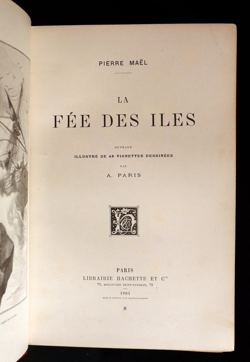 1904 Rare French First Edition - The Islands Fairy - LA FÉE DES ILES by Pierre Maël. Illustrated.