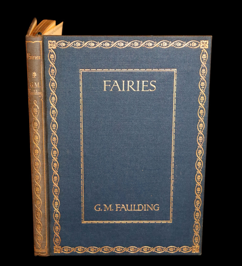 1913 Rare Book - FAIRIES by G.M. Faulding being A Fellowship Book. First Edition.