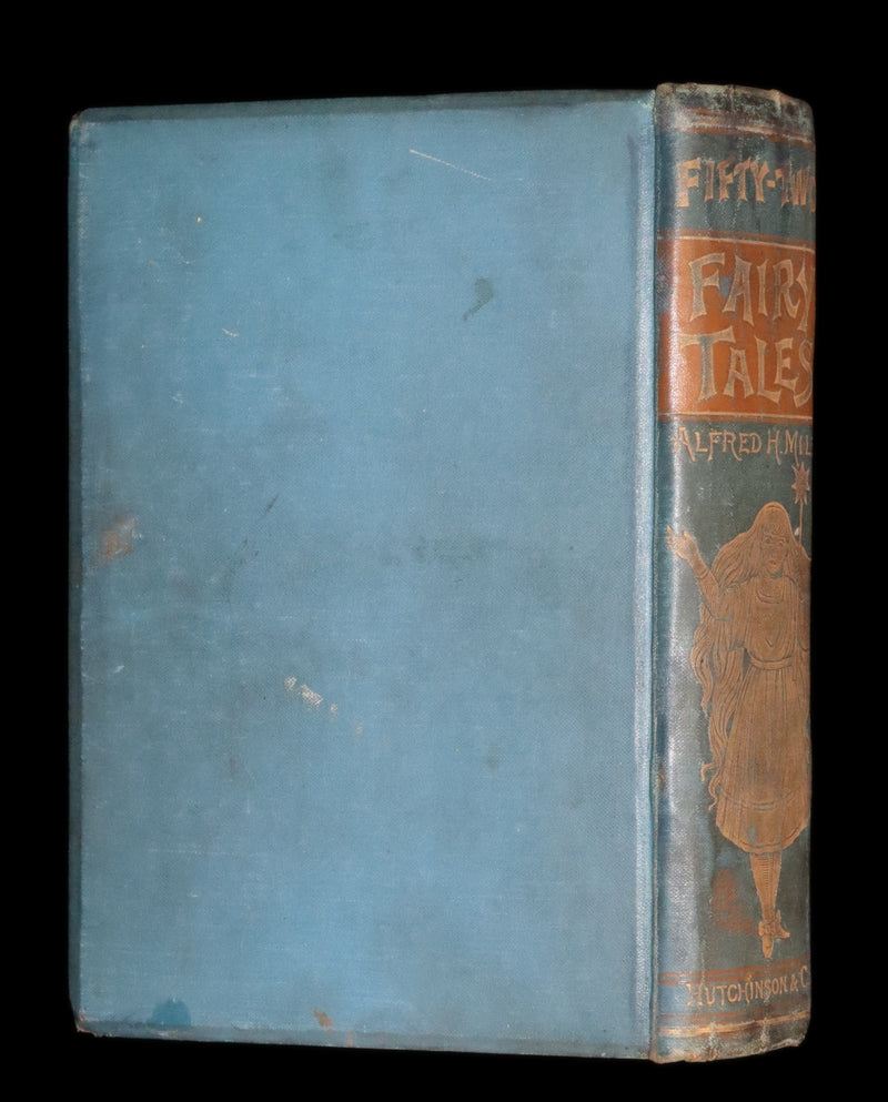 1892 Scarce Victorian Book - Fifty-Two Fairy Tales signed by Alfred Henry Miles. Illustrated.