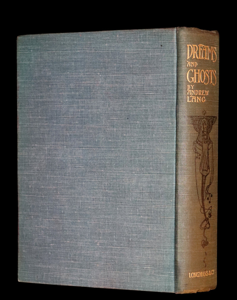 1897 Scarce First Edition - THE BOOK OF DREAMS AND GHOSTS by Andrew Lang.