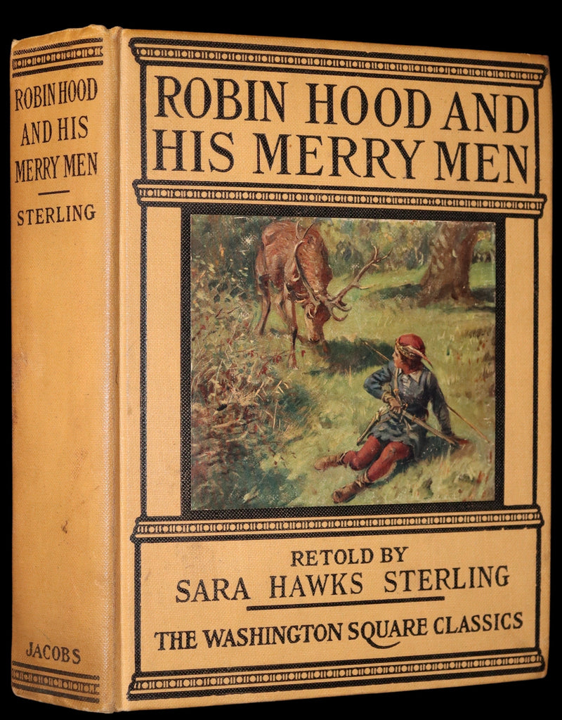 1921 Rare First Edition - Robin Hood and His Merry Men by Sara Hawks Sterling, Illustrated by Rowland Wheelwright.