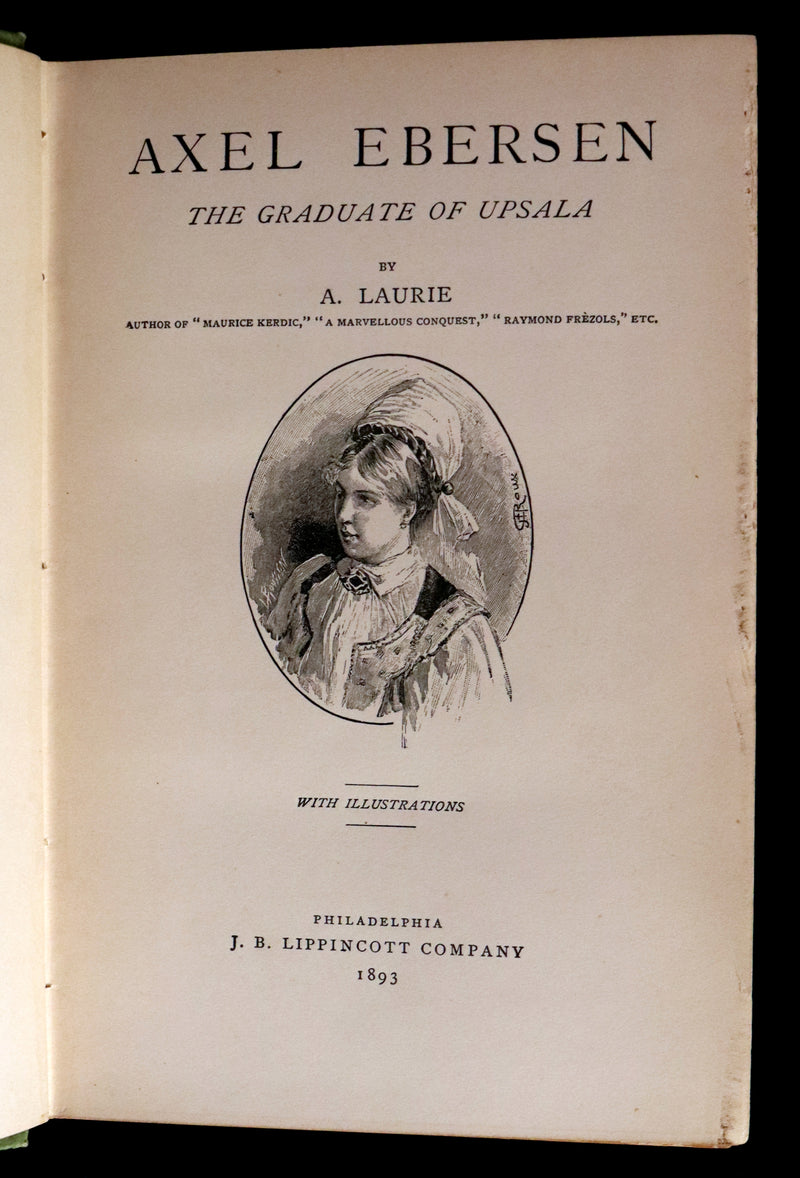 1893 Scarce 1st US Edition - AXEL EBERSEN, The Graduate of Upsala by Jules Verne collaborator, André Laurie.