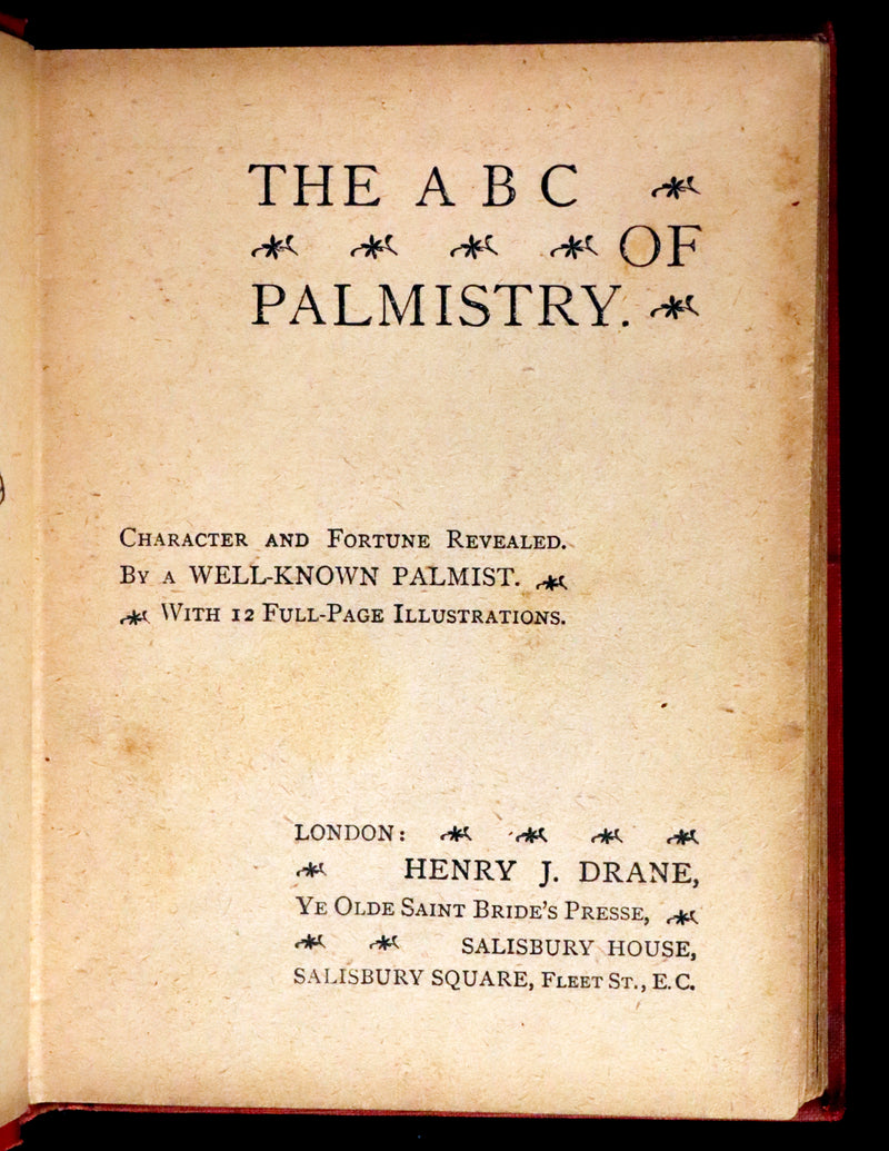 1890 Scarce Book - Character and Fortune Revealed. The ABC Guide to PALMISTRY by Paul Bello.