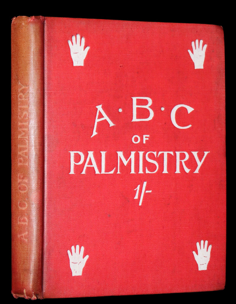1890 Scarce Book - Character and Fortune Revealed. The ABC Guide to PALMISTRY by Paul Bello.