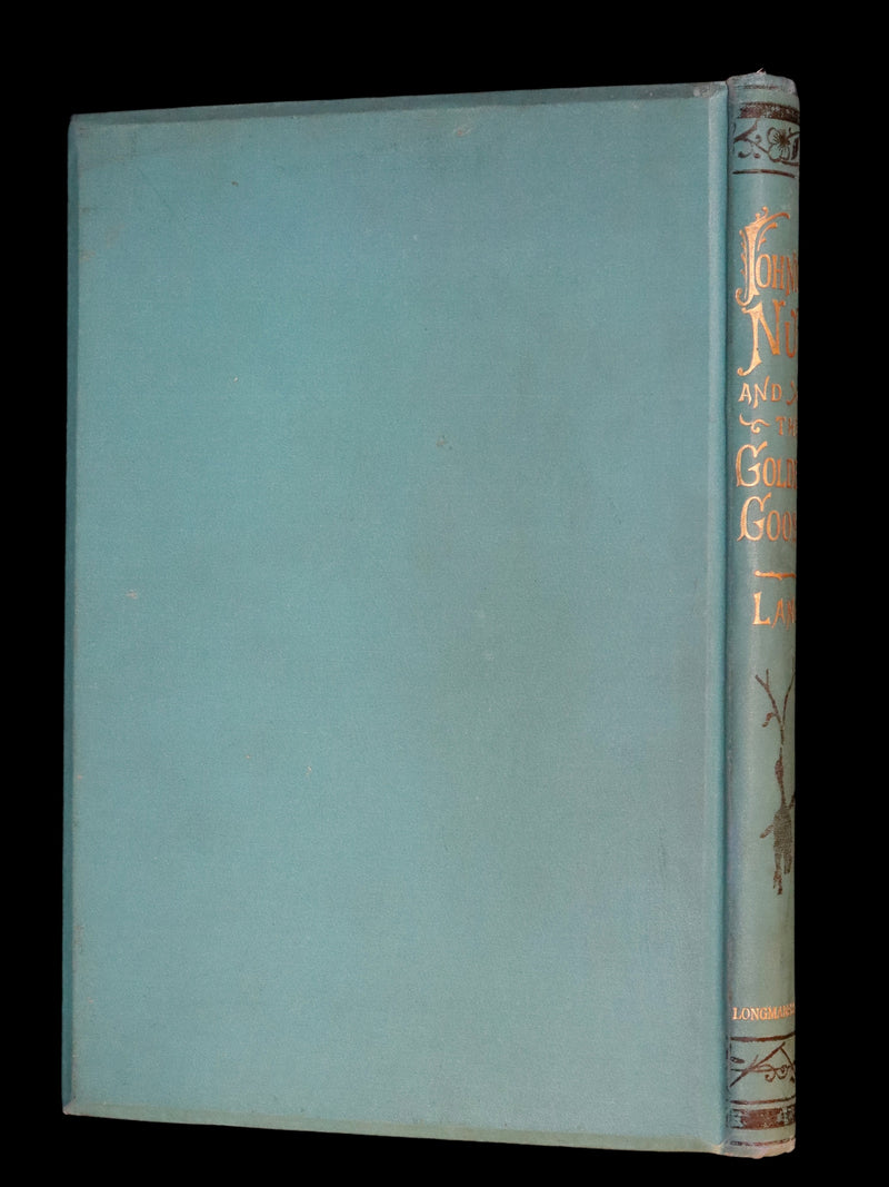 1887 Rare First Edition - Johnny Nut and the Golden Goose by Andrew Lang. Illustrated.