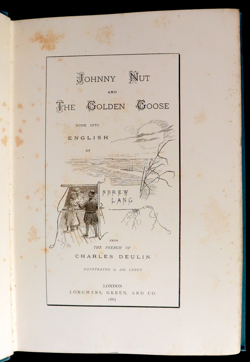 1887 Rare First Edition - Johnny Nut and the Golden Goose by Andrew Lang. Illustrated.