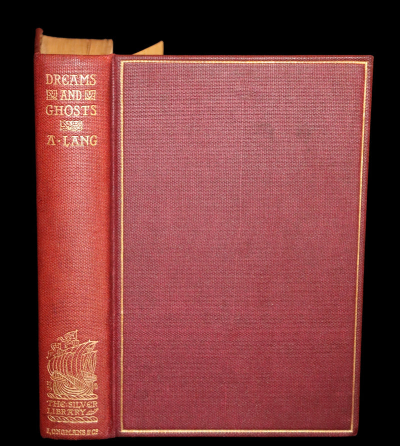 1899 Scarce Book - THE BOOK OF DREAMS AND GHOSTS by Andrew Lang.
