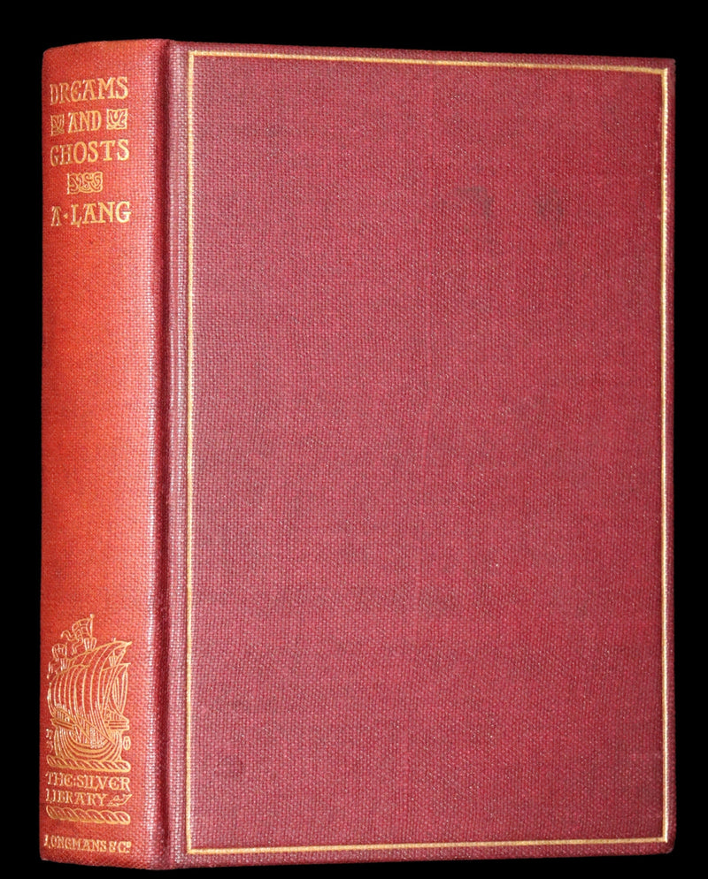 1899 Scarce Book - THE BOOK OF DREAMS AND GHOSTS by Andrew Lang.