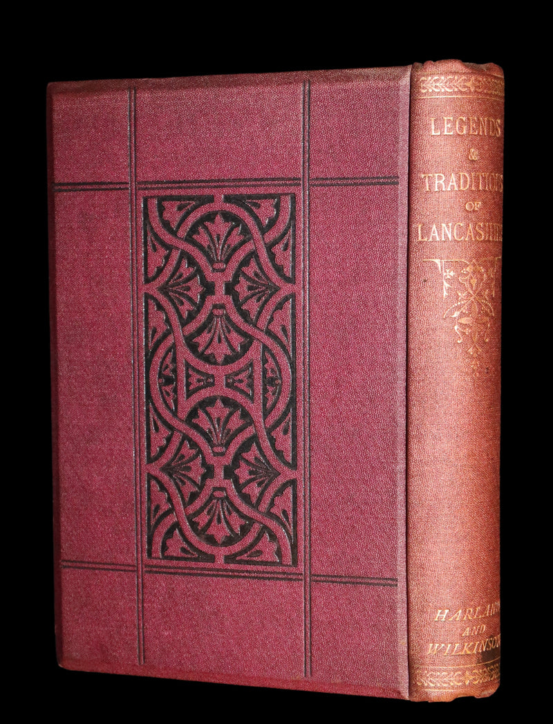 1873 Rare First Edition - LANCASHIRE LEGENDS, SUPERSTITIONS & WITCHES by HARLAND & WILKINSON.