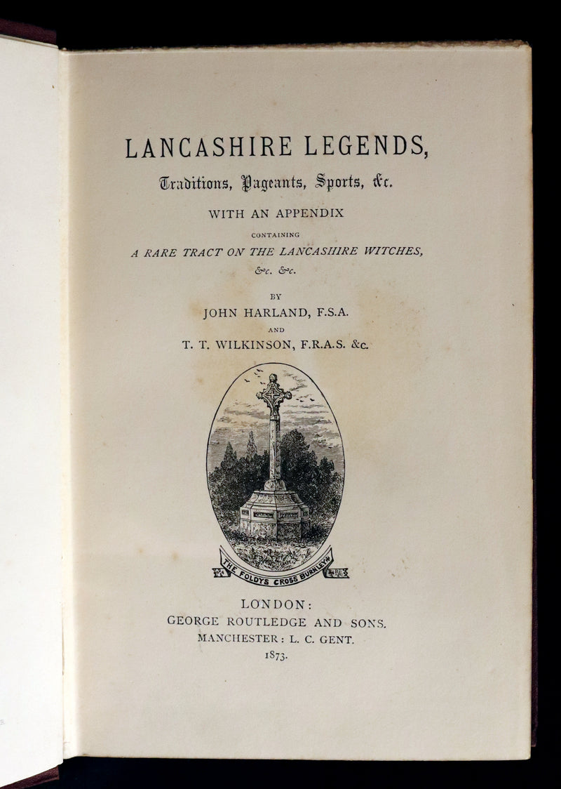1873 Rare First Edition - LANCASHIRE LEGENDS, SUPERSTITIONS & WITCHES by HARLAND & WILKINSON.
