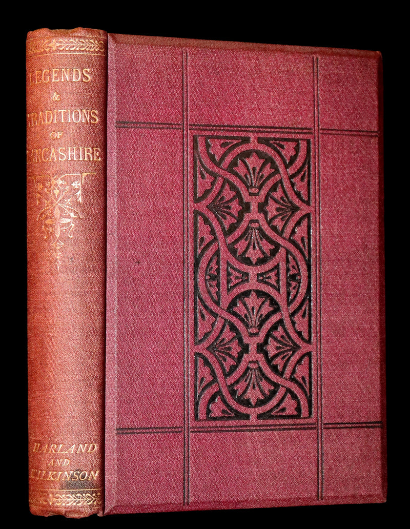 1873 Rare First Edition - LANCASHIRE LEGENDS, SUPERSTITIONS & WITCHES by HARLAND & WILKINSON.