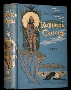 1880 Rare Book - THE ADVENTURES OF ROBINSON CRUSOE illustrated by Thomas Henry Nicolson.