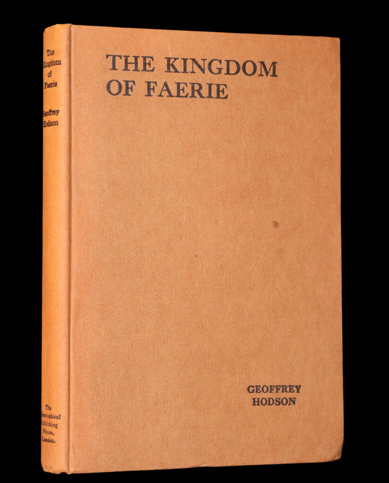 1927 Rare First Edition - THE KINGDOM OF FAERIE (Fairies) by Geoffrey Hodson. Sylphs, Gnome, Deva, Brownies, Mannikins,...